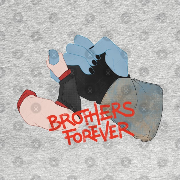 BROTHERS FOREVER! by robinfromearth